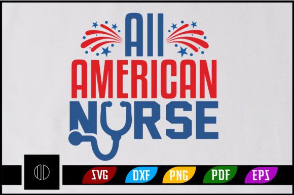 All American Nurse T-Shirt Design Svg