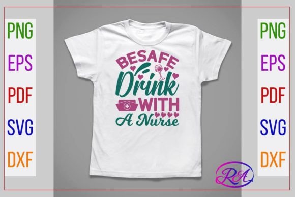 BESAFE DRINK with a NURSE Graphics and Crafts