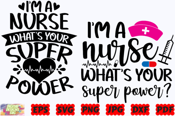I Am a Nurse What's Your Super Power SVG
