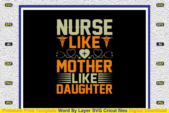 Nurse Like Mother Like Daughter SVG