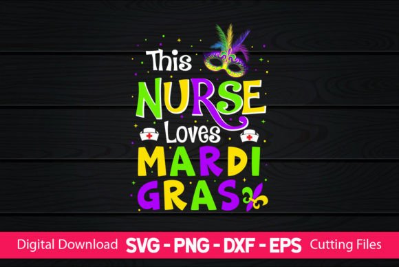This Nurse Loves Mardi Gras Graphics